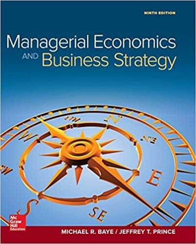 Managerial Economics and Business Strategy (9th Edition)