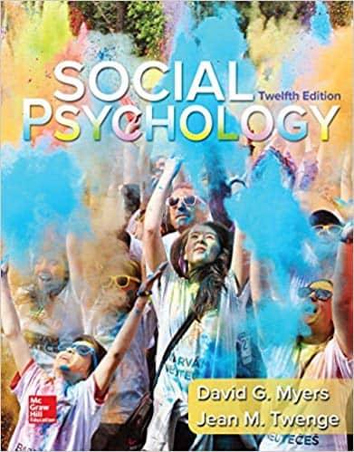 Social Psychology (12th Edition) – Myer/Twenge