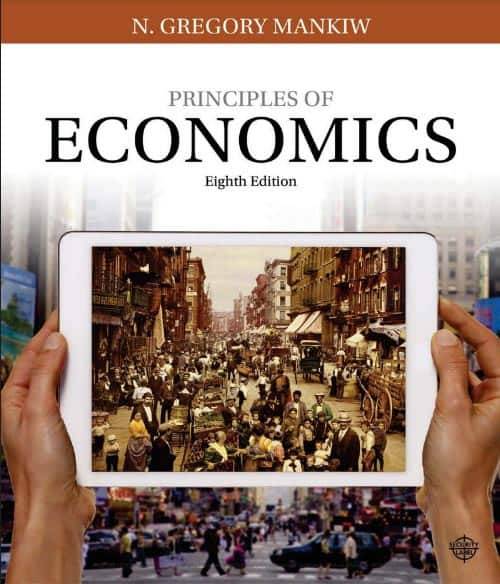 Principles of Economics (8th Edition) – Mankiw