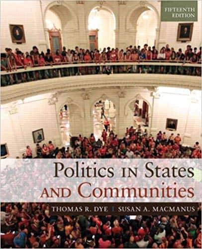 Politics in States and Communities (15th Edition)