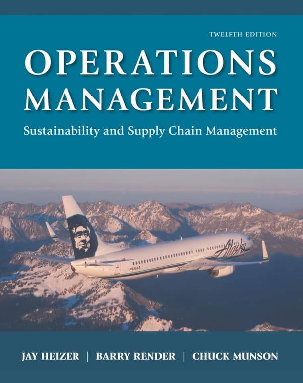 Operations Management: Sustainability and Supply Chain Management (12th Edition)