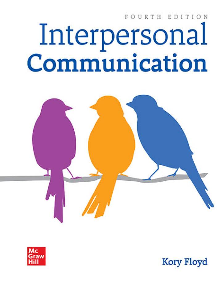 Interpersonal Communication (4th Edition) – Floyd