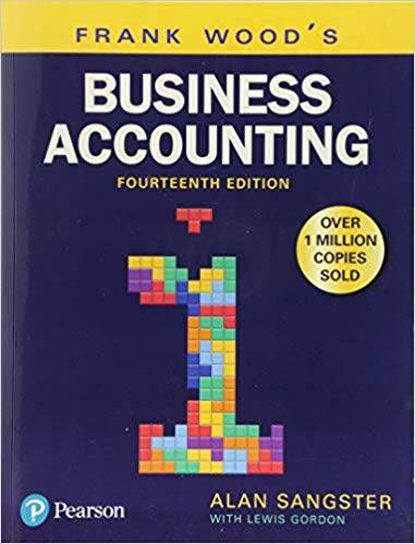 Frank Wood’s Business Accounting Volume 1 (14th Edition)