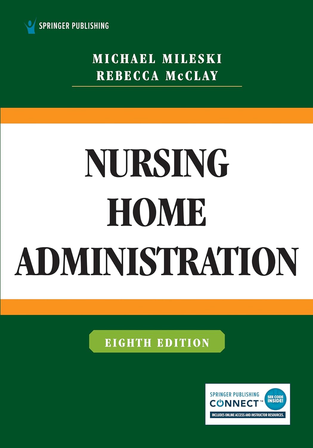 Nursing Home Administration 8th Edition