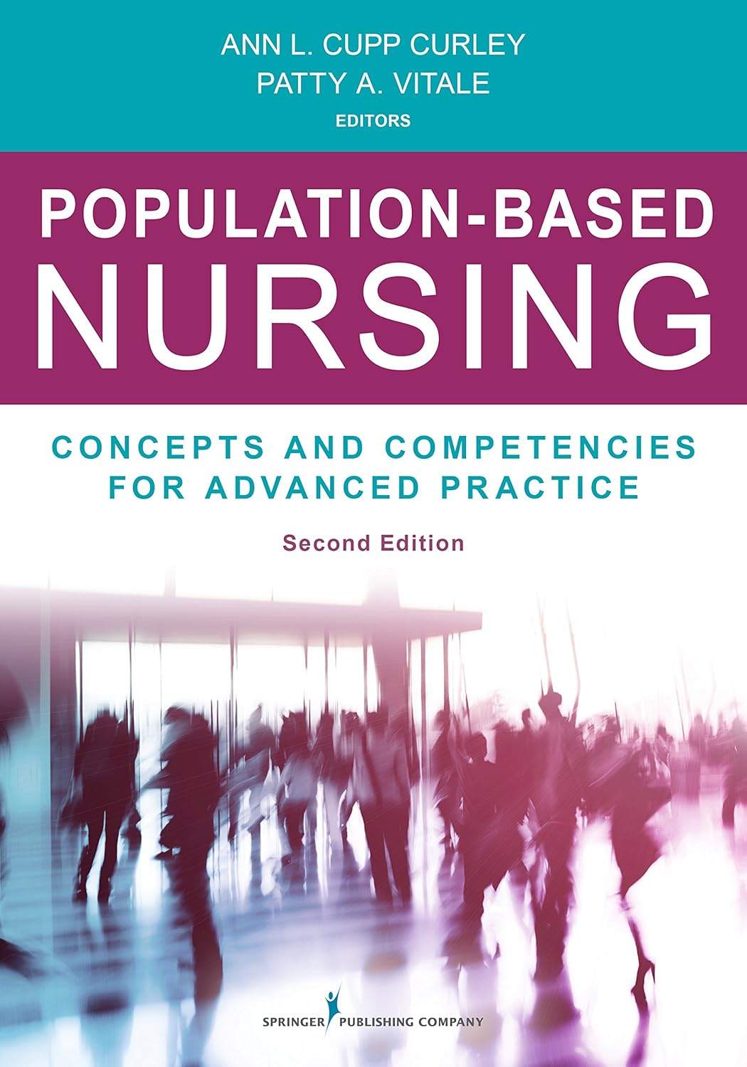Population-Based Nursing 2nd Edition: Concepts and Competencies for Advanced Practice