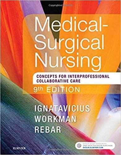 Medical-Surgical Nursing: Concepts for Interprofessional Collaborative Care (9th Edition)
