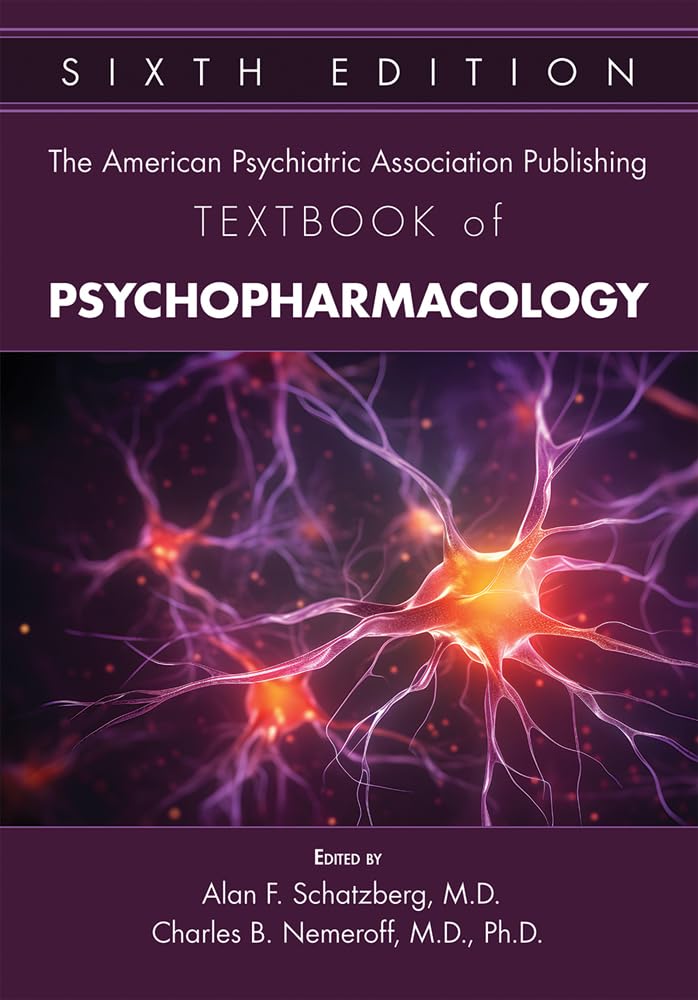 The American Psychiatric Association Publishing Textbook of Psychopharmacology 6th Edition