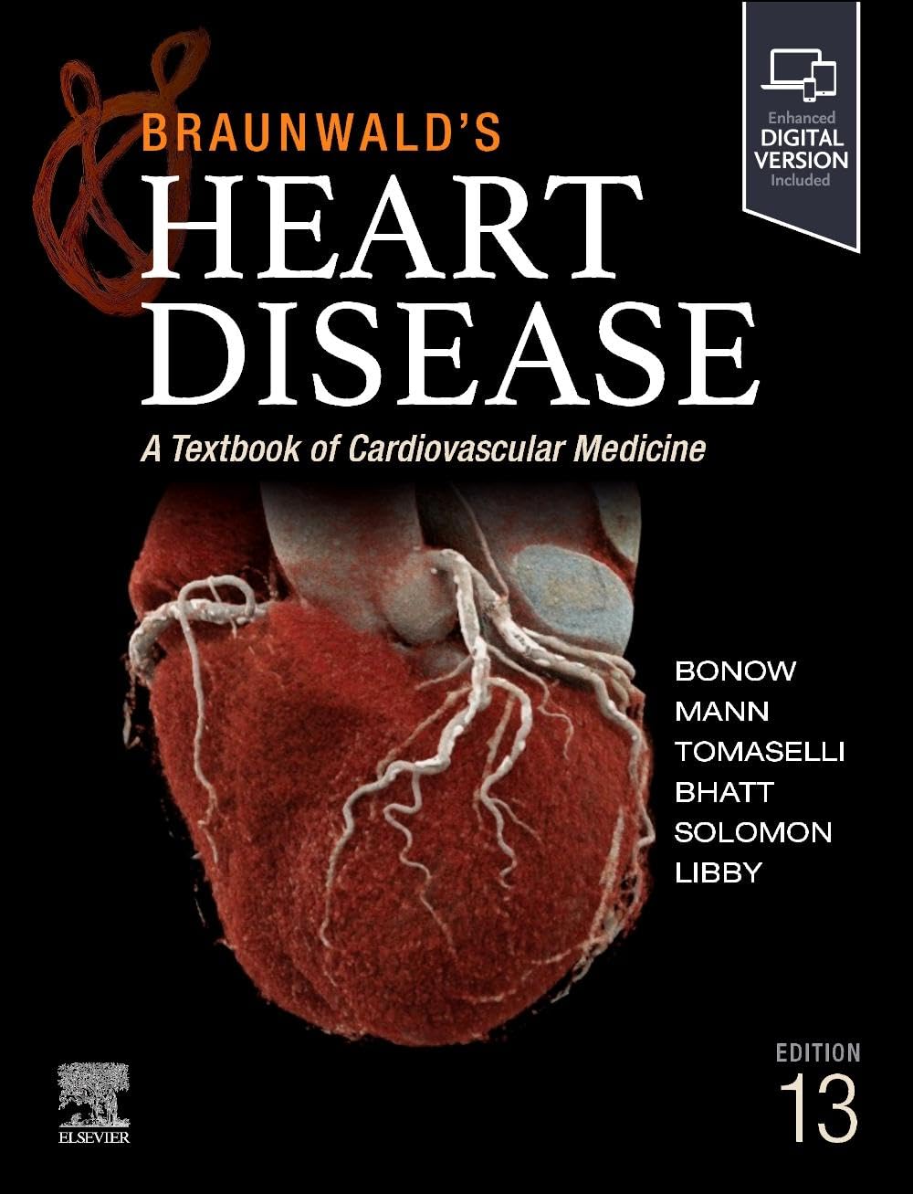 Braunwald's Heart Disease, Single Volume: A Textbook of Cardiovascular Medicine 13th Edition
