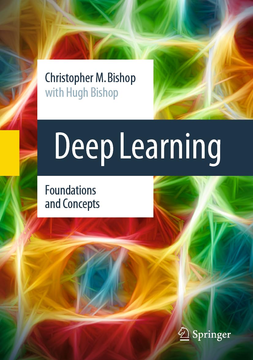 Deep Learning: Foundations and Concepts 2024th Edition