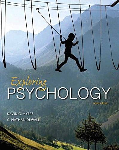 Exploring Psychology (10th edition) – Myers/DeWall