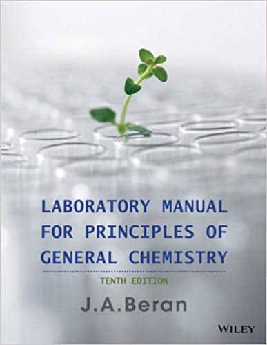 Laboratory Manual for Principles of General Chemistry (10th Edition)