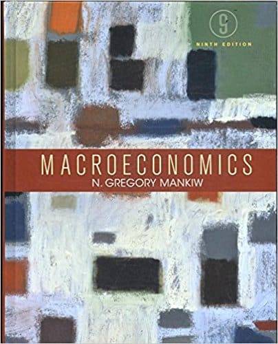Macroeconomics (9th edition) – Mankiw