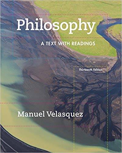 Philosophy: A Text with Readings (13th Edition)