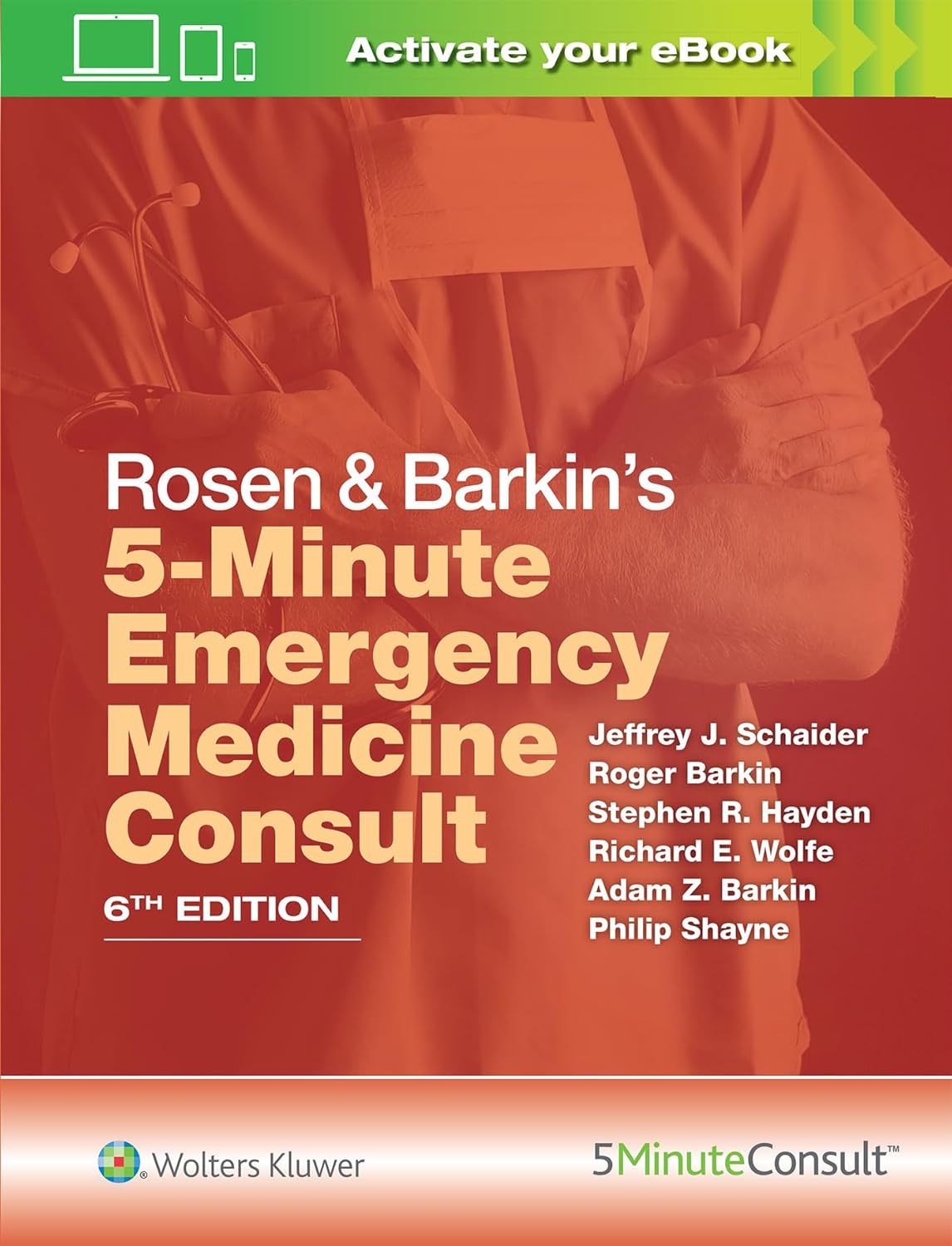 Rosen & Barkin's 5 Minute Emergency Medicine Consult 6th Edition