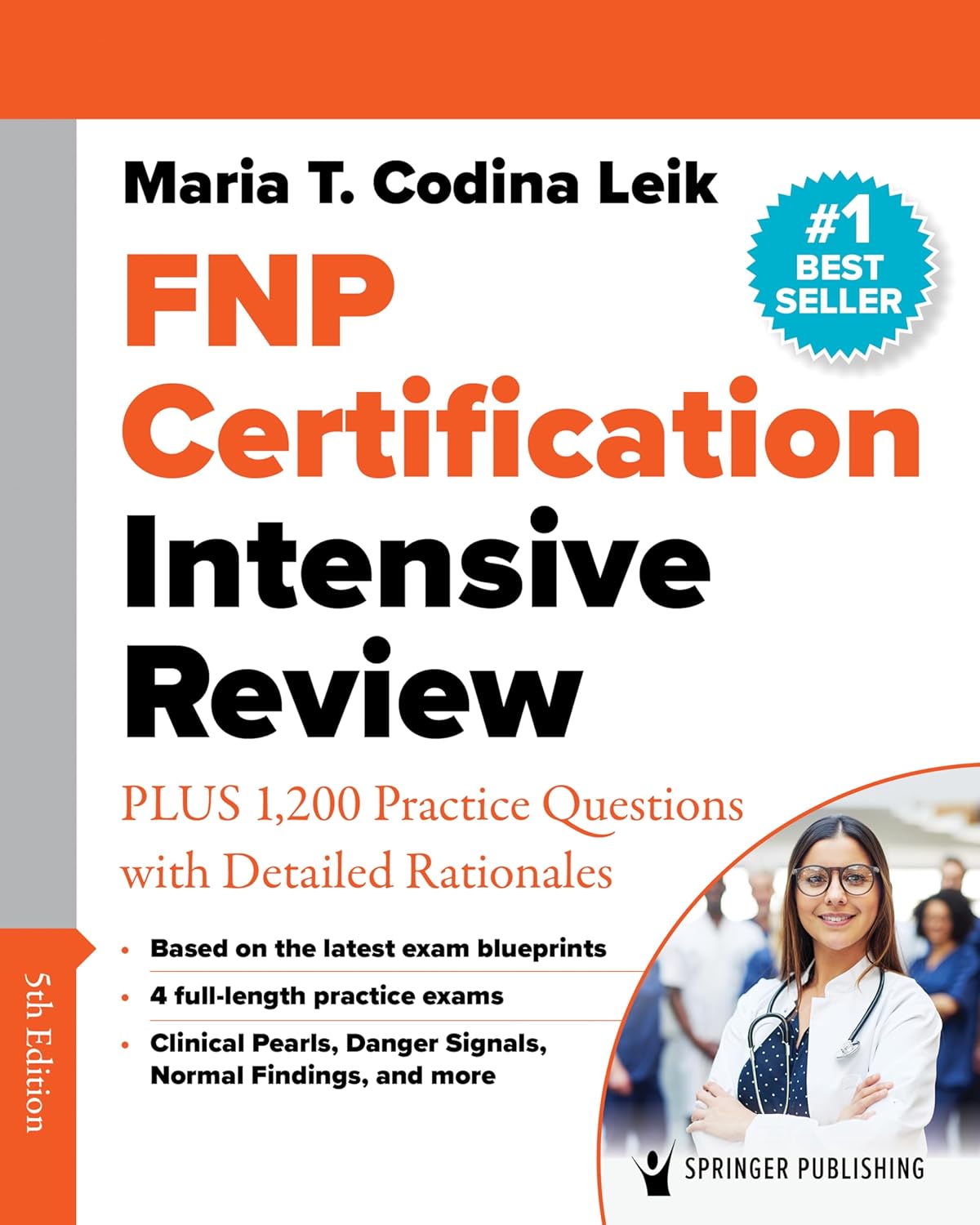 FNP Certification Intensive Review: PLUS 1,200 Questions With Detailed Rationales 5th Edition
