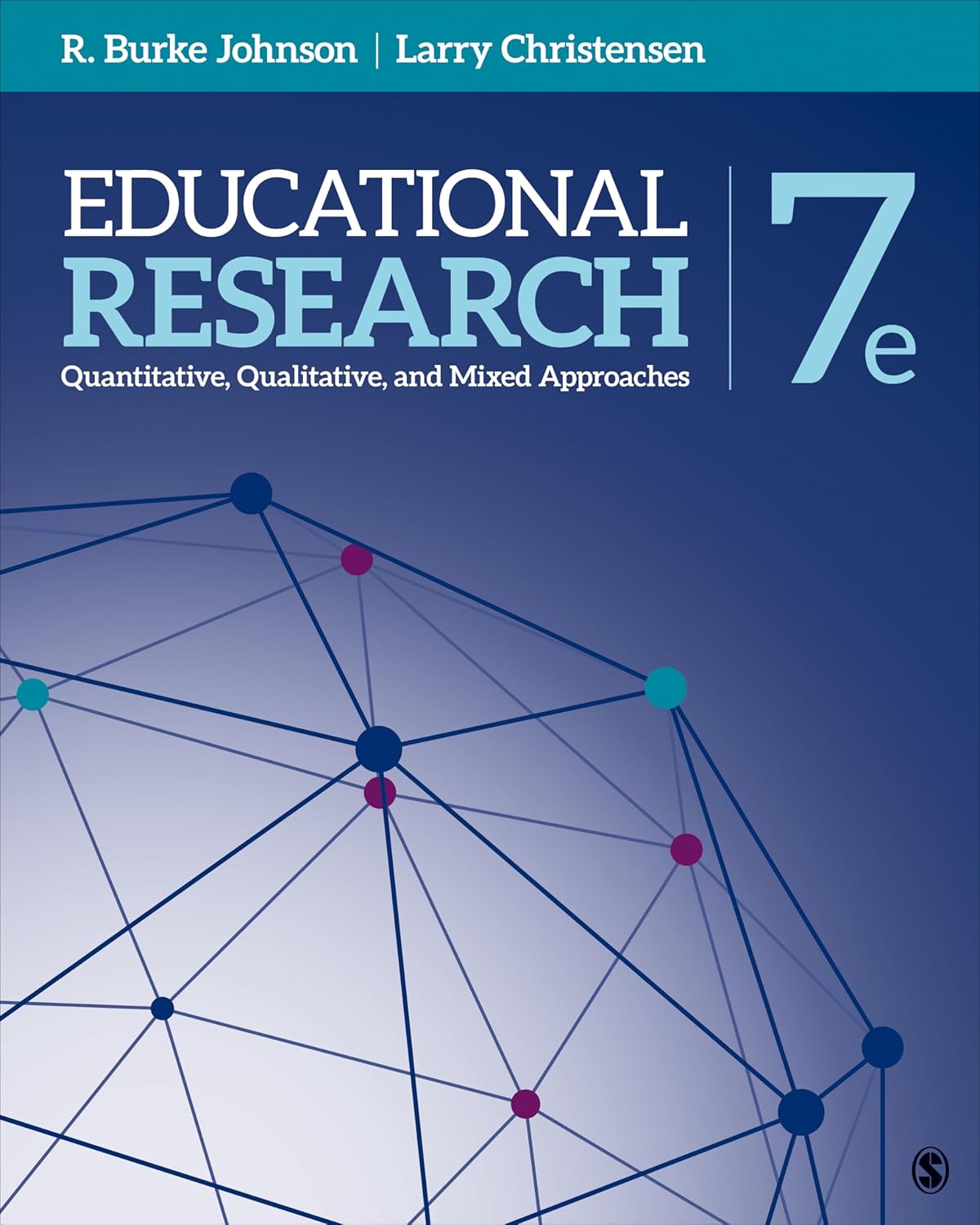 Educational Research: Quantitative, Qualitative, and Mixed Approaches 7th Edition