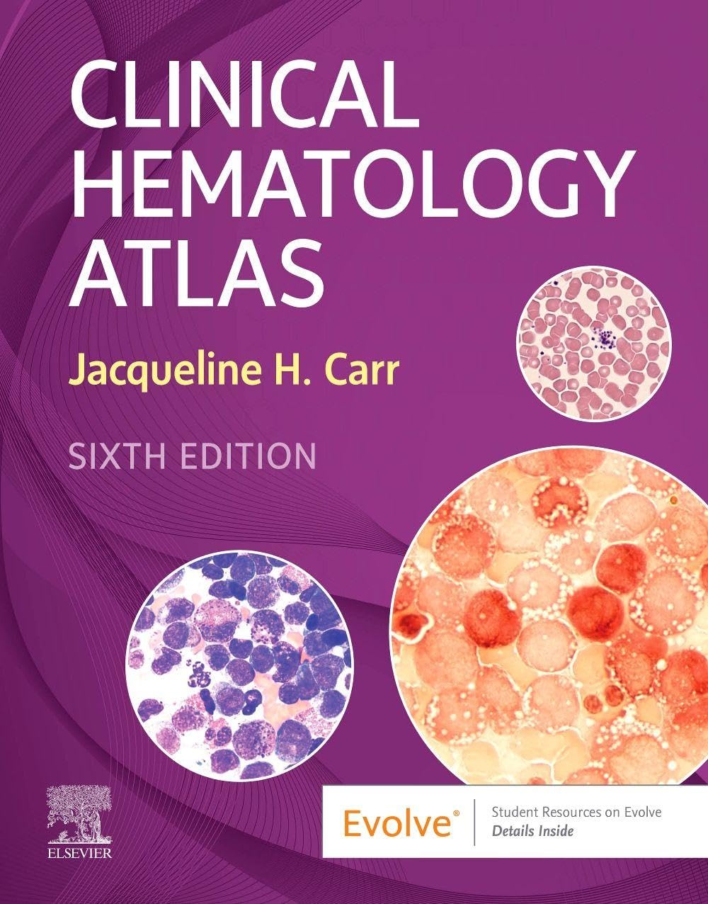 Clinical Hematology Atlas 6th Edition
