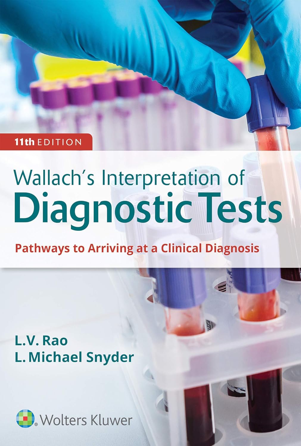 Wallach's Interpretation of Diagnostic Tests 11th Edition