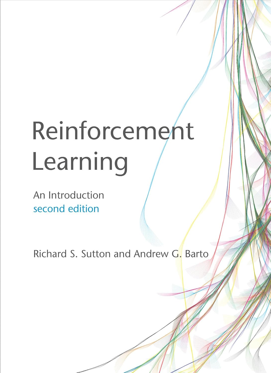 Reinforcement Learning, second edition: An Introduction 2nd Edition