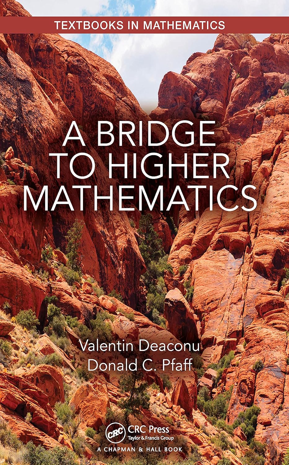 A Bridge to Higher Mathematics 1st Edition