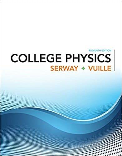 College Physics (11th Edition) – Serway/Vuille
