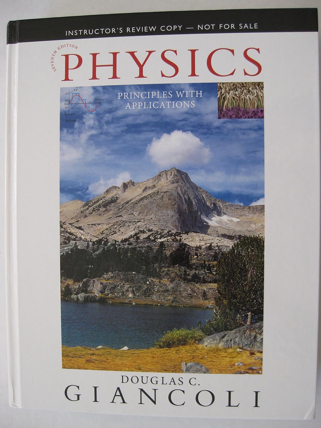 Physics: Principles with Applications (7th Edition) - Standalone book 7th Edition