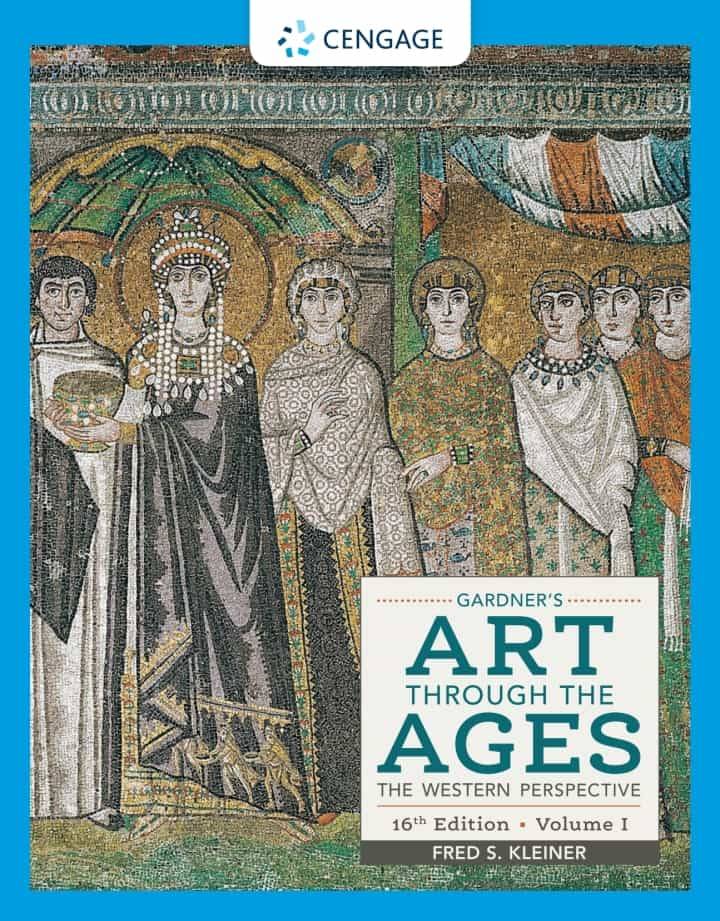 Gardner’s Art through the Ages: The Western Perspective, Volume I (16th Edition)