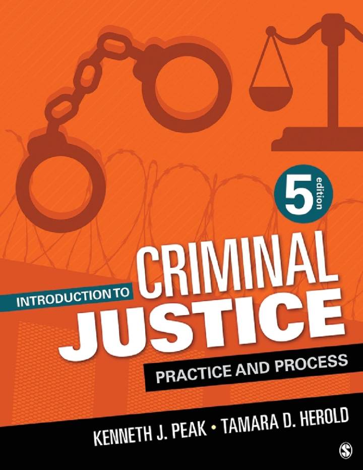 Introduction to Criminal Justice: Practice and Process (5th Edition)