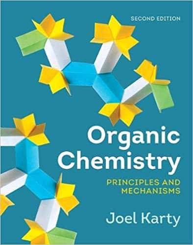 Organic Chemistry: Principles and Mechanisms (2nd Edition)