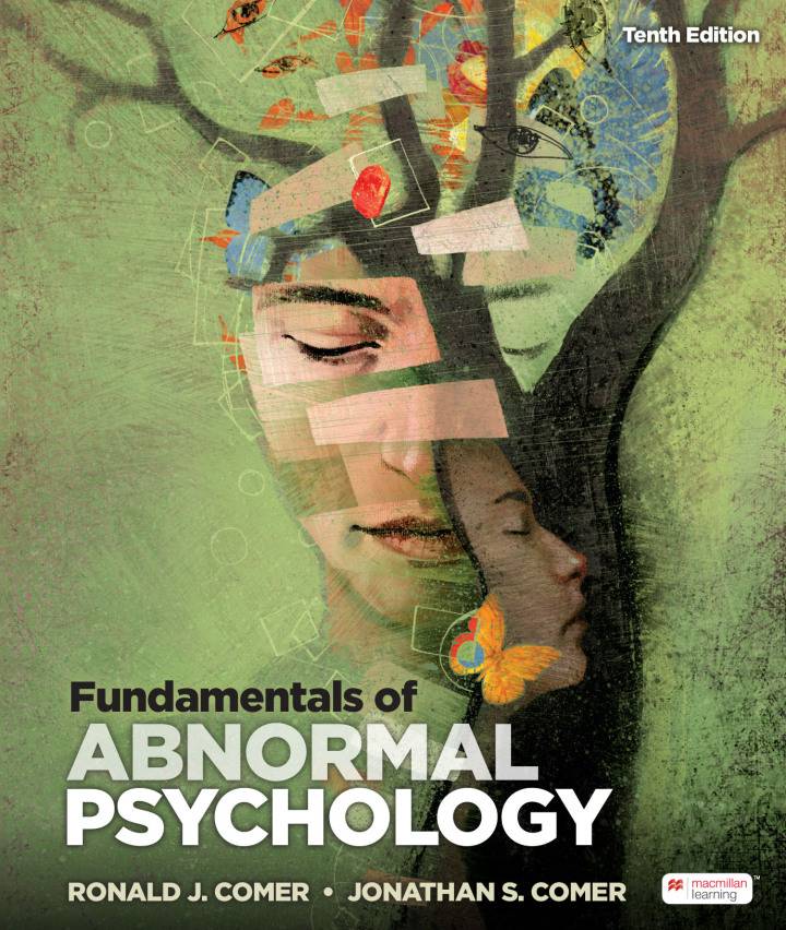 Fundamentals of Abnormal Psychology (10th Edition)