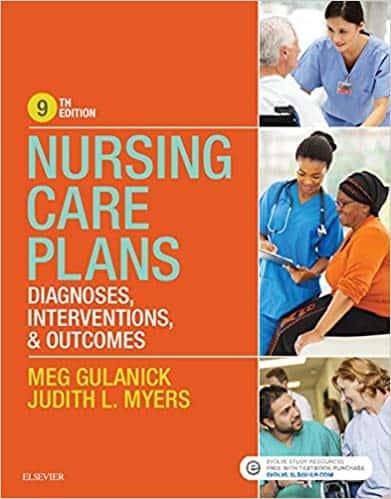 Nursing Care Plans – Diagnoses, Interventions, and Outcomes (9th Edition)