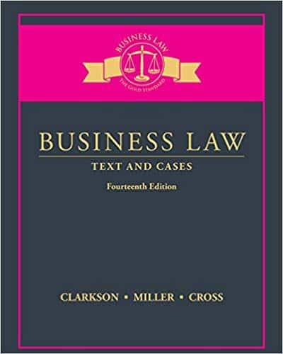 Business Law: Text and Cases (14th Edition)