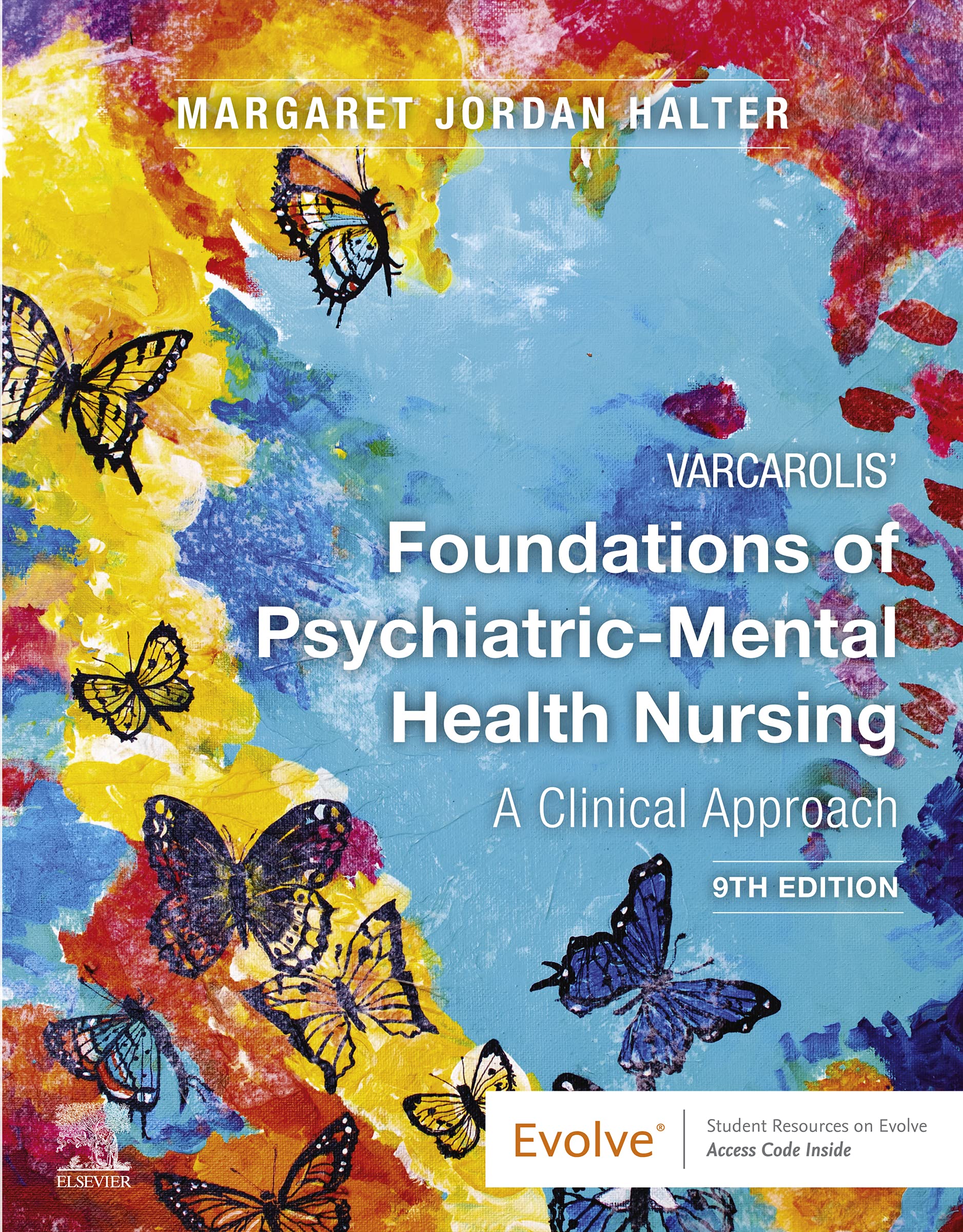 Varcarolis' Foundations of Psychiatric-Mental Health Nursing - 9th Edition