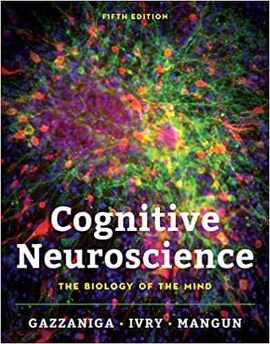 Cognitive Neuroscience: The Biology of the Mind (5th Edition)