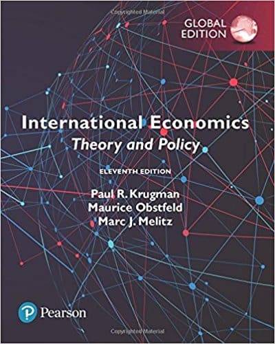 International Economics: Theory and Policy (11th Global Edition)